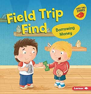Field Trip Find Borrowing Money