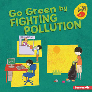 Go Green by Fighting Pollution
