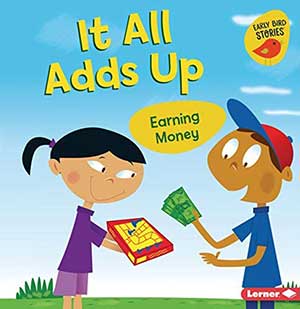 It All Adds Up Earning Money